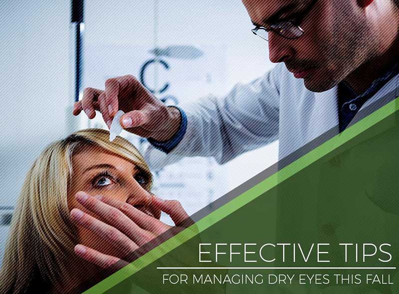 Effective Tips for Managing Dry Eyes This Fall