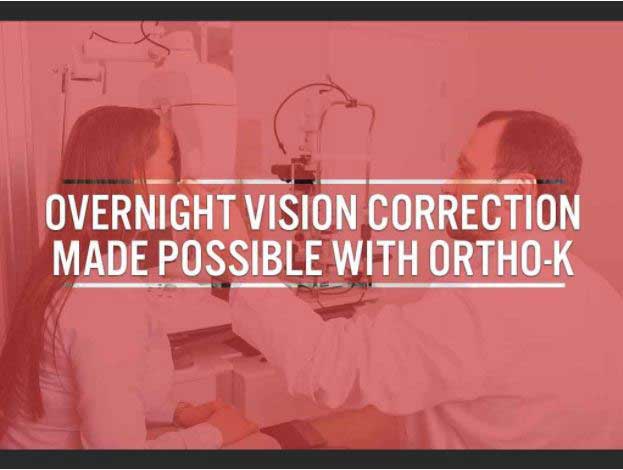 Overnight Vision Correction Made Possible With Ortho-K