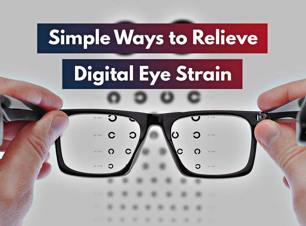 Simple Ways to Relieve Digital Eye Strain