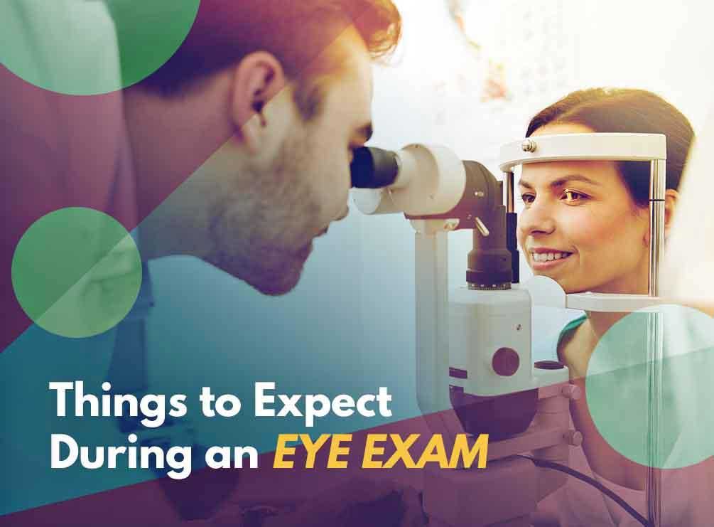 Things to Expect During an Eye Exam